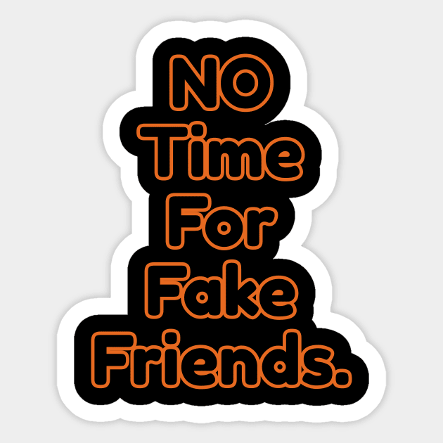 Fake Friend Sticker by RealThaiShirt